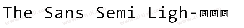 The Sans Semi Ligh字体转换 The Sans Semi Ligh字体转换